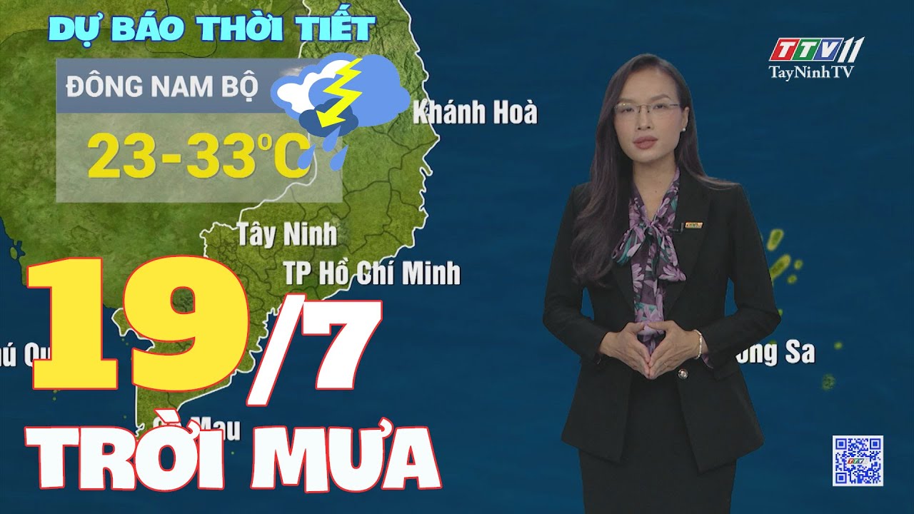 Bản tin thời tiết 19-7-2024 | TayNinhTVENT